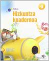 KOADERNOAK HIZKUNTZA 4ºLMH. PIXÈPOLIS