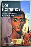 Los romanos, su vida y costumbres