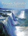 Paraisos naturales patrimonio de la humanidad