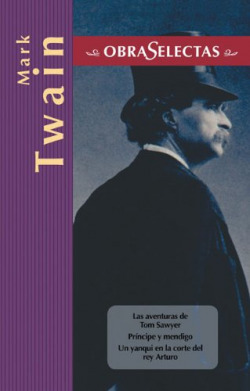 Obras selectas las aventuras de tom sawyer príncipe y mendigo
