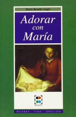 Adorar con María
