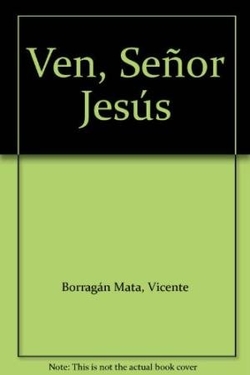 Ven, Señor Jesús (folleto)
