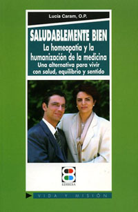 Saludablemente bien: la homeopatía y la humanización de la ciencia