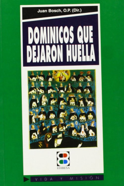 Dominicos que dejaron huella