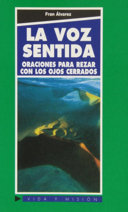 La voz sentida