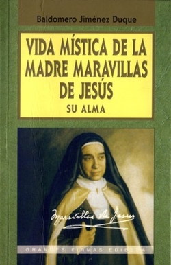 Vida mística de la Madre Maravillas de Jesús