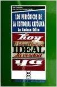 Los periodicos de la editorial católica