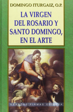 La Virgen del Rosario y Santo Domingo, en el arte