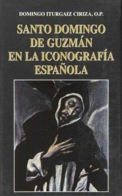 Santo Domingo de Guzmán en la Iconografía española