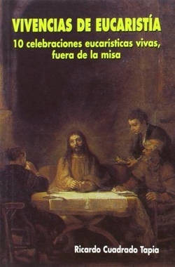 Vivencias de Eucaristía