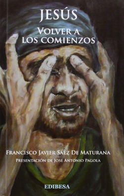 Jesús.Volver a los comienzos