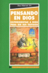 Pensando en Dios. Experimentar a Dios para ser sus testigos