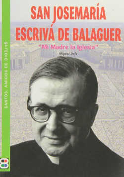 San Josemaría Escrivá de Balaguer
