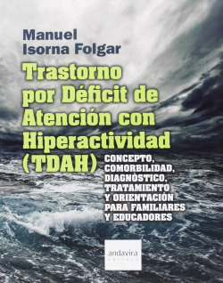 Trastorno por deficit de atención con hiperactividad TDAH