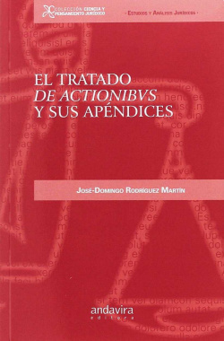 EL TRATADO DE ACTIONIBUS Y SUS APÈNDICES
