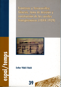 Fronteras y ferrocarriles: génesis