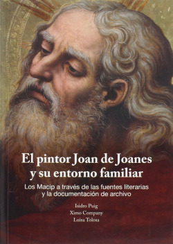 El pintor Joan de Joanes y su entorno familiar