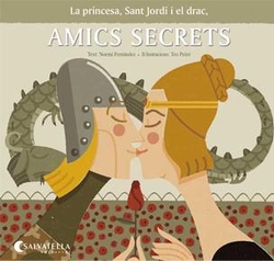 La princesa, Sant Jordi i el drac amics secrets