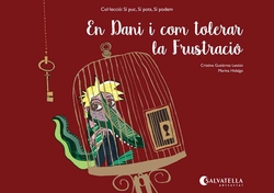 En Dani i com tolerar frustació