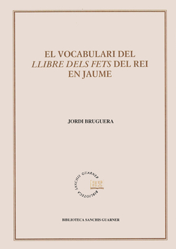 El vocabulari del Llibre dels fets del rei En Jaume