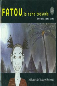 Fatou, la nena tossuda