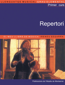 Llenguatge musical. Grau elemental. Primer Curs. Repertori. El meu llibre de música
