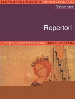 Llenguatge musical. Grau elemental. Segon Curs. Repertori. El meu llibre de música