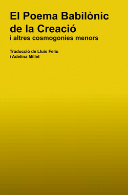 El Poema Babilònic de la Creació i altres cosmogonies menors