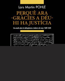 Perquè ara, gràcies a Déu hi ha justícia