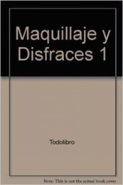 MAQUILLAJE Y DISFRACES