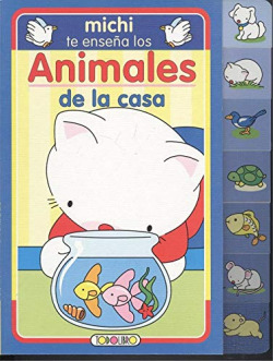 ANIMALES DE LA CASA-MICHI TE ENSEÑA