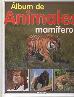 ALBUM DE ANIMALES MAMIFEROS