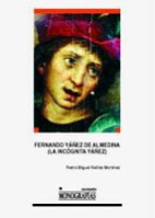 Fernando yañez de almedina: sobre la incognita yañez