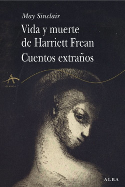 VIDA Y MUERTE DE HARRIET FREAN/CUENTOS EXTRAÑOS