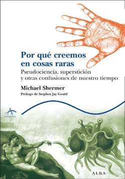 Por qué creemos en cosas raras
