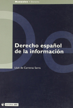 Derecho español de la información.