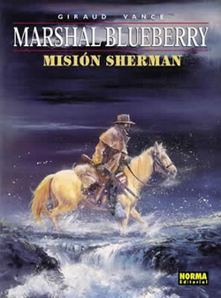 Blueberry, 32 Mision Sherman
