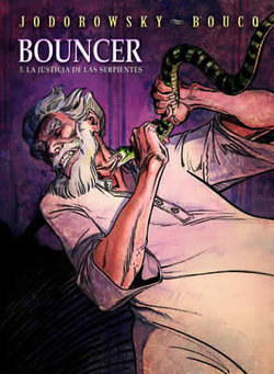 Bouncer 3 - justicia de serpientes