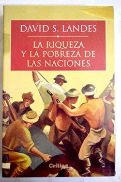 La riqueza y la pobreza de las naciones