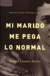 Mi marido me pega lo normal