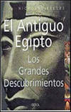 El Antiguo Egipto los grandes descubrimientos