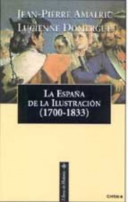 La España de la Ilustración (1700-1833)