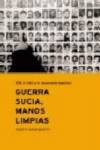 Guerra sucia, manos limpias
