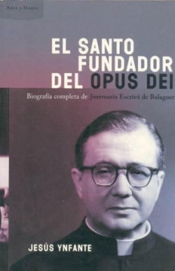 El fundador del Opus Dei