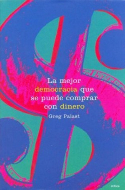 Mejor democracia que el dinero