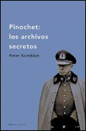 Pinochet: los archivos secretos