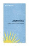 Argentina: el siglo del progreso