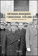 Dictadura franquista y democracia, 1939-2004. Historia de España, XIV
