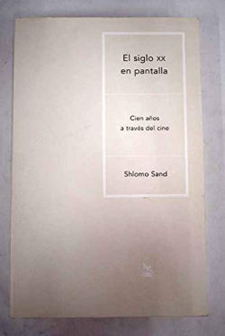 El siglo XX en pantalla