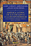 America latina: de los orígenes a la independencia Tomo II